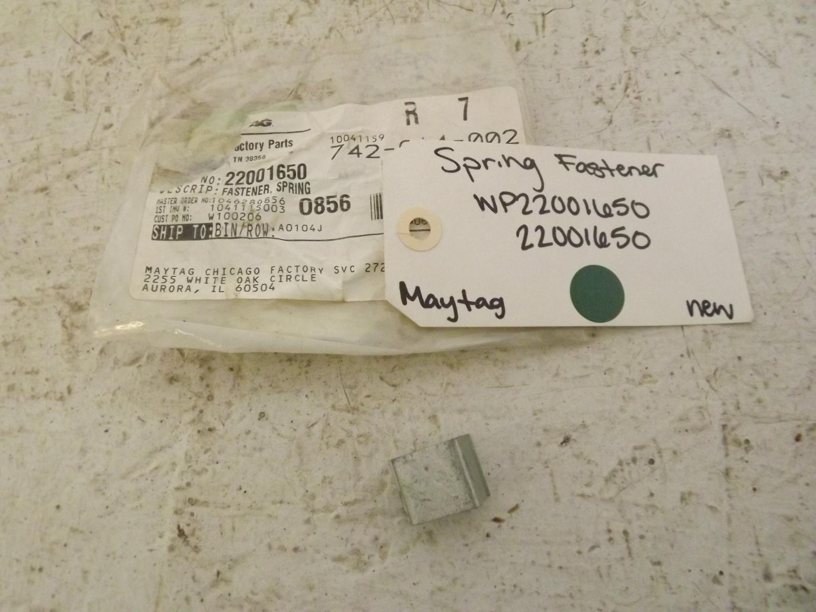 Maytag Dryer WP22001650 2201650 Spring Fastener New Maytag Dryer WP22001650 2201650 Spring Fastener New